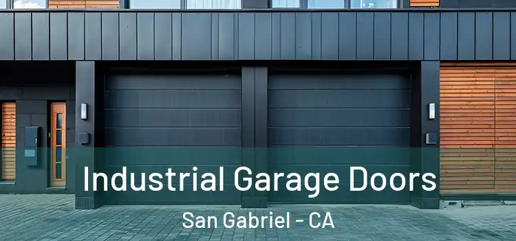  Industrial Garage Doors San Gabriel - CA