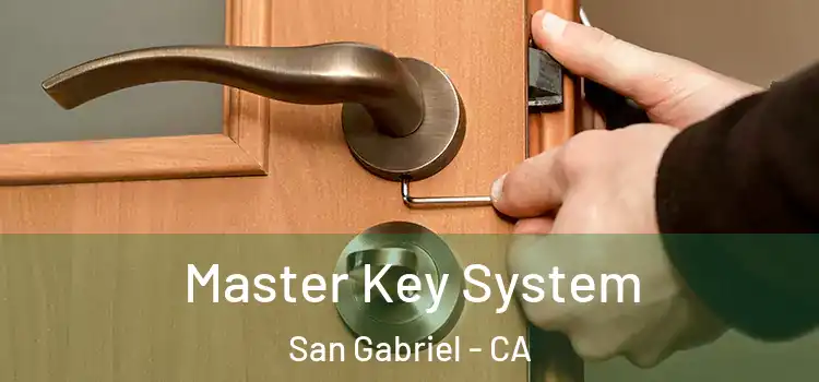 Master Key System San Gabriel - CA