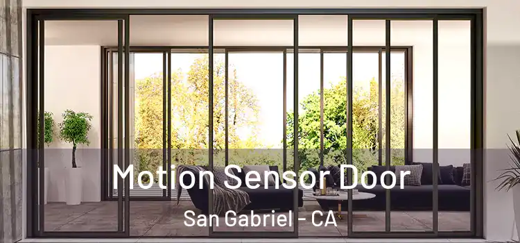 Motion Sensor Door San Gabriel - CA