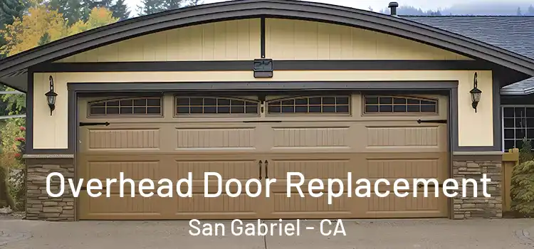  Overhead Door Replacement San Gabriel - CA