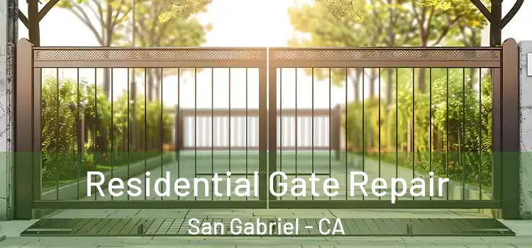  Residential Gate Repair San Gabriel - CA