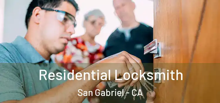 Residential Locksmith San Gabriel - CA